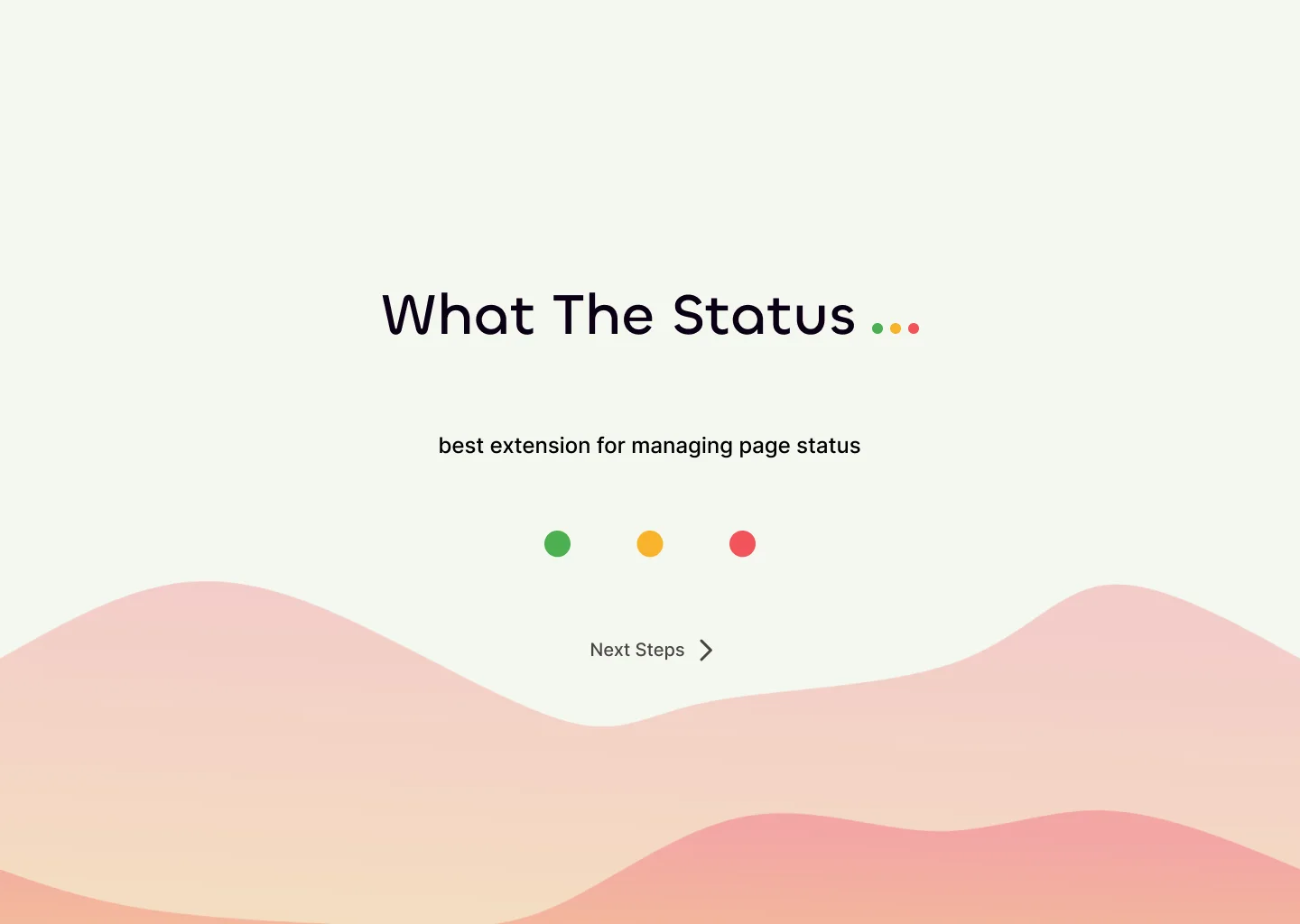 What The Status : écran d'accueil de l'extension de gestion du statut des pages